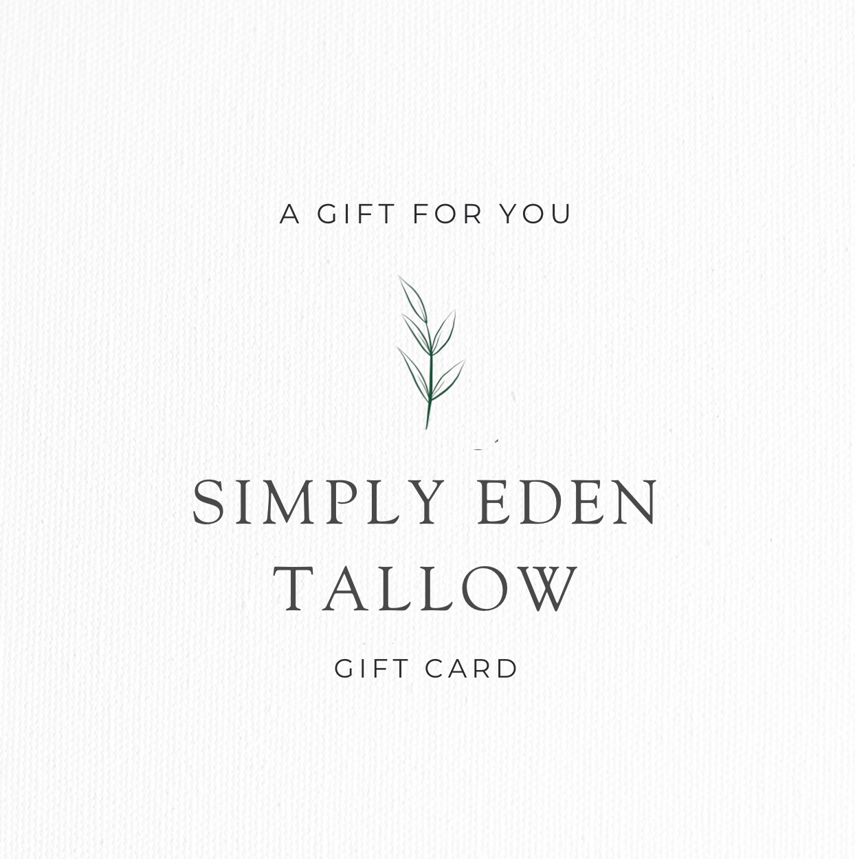 Simply Eden Tallow Gift Card